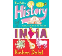 Puffin History of India (Vol.1): A Children's Guide to Everything from the Indus Civilization to Independence