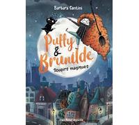 Puffy & Brunhilde T1 - Soupirs magiques Puffy & Brunhilde - tome 1 - Barbara Cantini - Albin Michel Jeunesse - broché - Roman cadet