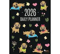 Pug Planner 2026: Funny Tiny Dog Monthly Agenda January-December Organizer (12 Months) Cute Canine Puppy Pet Scheduler with Flowers & Pretty Pink Hearts