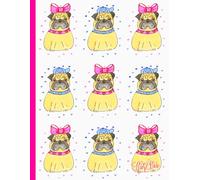 'Puggy Pugs', Pug Collage', 150 Lined Page, 8x11, Notebook Perfect For School, Learning And Note-Taking: Created With Hand-Drawn Art By: Artist Mary Elisabeth Linder @ MaryEMade