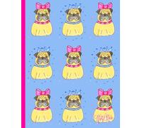 'Puggy Pugs', Pug Collage', 150 Lined Page, 8x11, Notebook Perfect For School, Learning And Note-Taking: Created With Hand-Drawn Art By: Artist Mary Elisabeth Linder @ MaryEMade