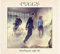 Puggy - Something You Might Like [Import]