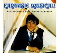 Puglisi Gino - Fantasie Musicali