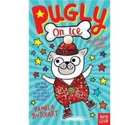 Pugly On Ice by Pamela Butchart Pamela Butchart, (Auteur)