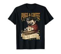 Pugs and Coffee is All I Need - Propriétaire pour Les Amoureux des Chiens carlins T-Shirt