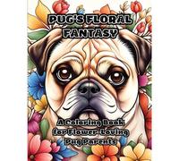Pug's Floral Fantasy