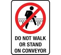 Puhayexi Panneau en aluminium « Do Not Walk Or Stand On Conveyor » de 30,5 x 20,3 cm, résistant aux intempéries, pour intérieur ou extérieur