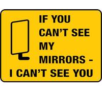 Puhayexi Panneau en métal « If You Can T See My Mirrors I Can T See You » - 30,5 x 20,3 cm pour entreprise, lieu de travail, bureau, maison, panneaux de livraison, panneaux routiers, panneaux de