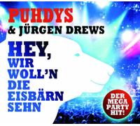 Puhdys & Jürgen Drews - Hey, wir woll'n die Eisbärn sehn (2-Track)