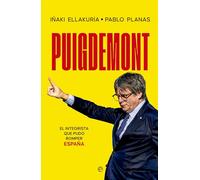 Puigdemont: El integrista que pudo romper España