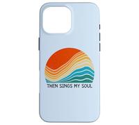 Puis Chante Mon âme Vintage Sunset Retro Feel Christian Coque pour iPhone 16 Pro Max