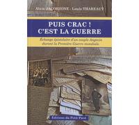 Puis crac ! C'est la guerre