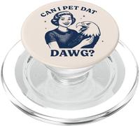 Puis-Je caresser Dat Dawg Funny Pin Up Eagle Meme PopSockets PopGrip pour MagSafe