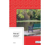Puis-Je ? - Jean-Luc Prat du Jancourt - Nombre 7 - broché - Roman