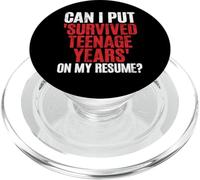 Puis-Je Mettre Survived Teenage Years sur Mon CV Adolescent PopSockets PopGrip pour MagSafe