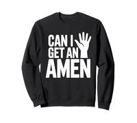 Puis-Je Obtenir Un Amen Sweatshirt