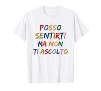 Puis-je Vous Entendre Mais Je Ne Vous Écoute Pas Phrases Drôle Homme Femme T-Shirt