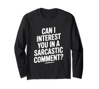Puis-Je Vous intéresser dans Une Citation de commentaire Sarcastique Manche Longue