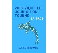 Puis vient le jour où on tourne la page