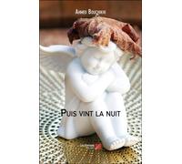 Puis Vint La Nuit