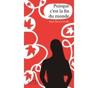 Puisque c'est la fin du monde