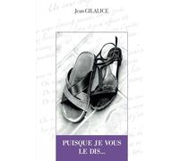 Puisque je vous le dis...