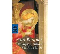 Puisque l'amour vient de Dieu - Stan Rougier - Desclée De Brouwer - broché - Guide