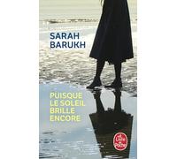 Puisque le soleil brille encore