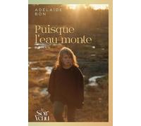Puisque L'eau Monte