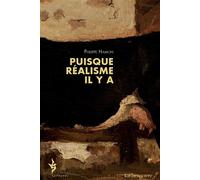 Puisque réalisme il y a - Philippe Hamon - Baconniere - broché - Essai