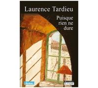 Puisque Rien Ne Dure