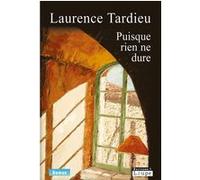 Puisque Rien Ne Dure