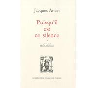 Puisqu'il est ce silence: Prose pour Henri Meschonnic