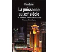 Puissance au XXIè siècle. Les nouvelles définitions du monde
