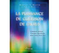 Puissance de guérison de l'aura