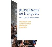Puissance de l'enquête L'école des arts politiques - Bruno Latour - Les Liens Qui Liberent - broché - Essai
