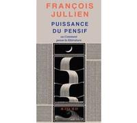 Puissance du pensif – ou comment pense la littérature