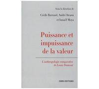 Puissance Et Impuissance De La Valeur - L'anthropologie Comparative De Louis Dumont