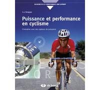 Puissance et performance en cyclisme - Frédéric Grappe - De Boeck Supérieur - broché - Guide
