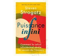 Puissance Infini Comment le calcul infinitésimal révèle les secrets de l'Univers - Steven Strogatz - Quanto - Poche - Essai