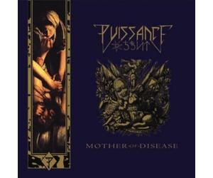 Puissance - Mother of Disease