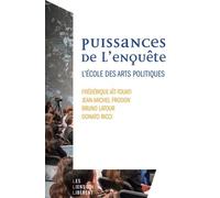 Puissances De L'enquête - L'école Des Arts Politiques