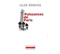 Puissances de Paris Jules Romains (Auteur)