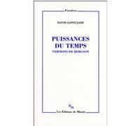 Puissances du temps David Lapoujade (Auteur)