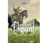 Puissant Cheval était son nom - André Houot - Odin Eds - broché - Bande dessinée