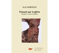 Puissant par la gloire: Genséric roi des vandales : récit historique