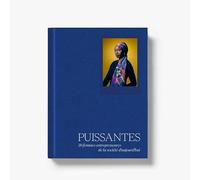 Puissantes: 30 femmes entrepreneuses de la société d’aujourd’hui