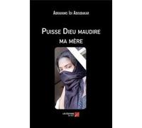 Puisse Dieu Maudire Ma Mère