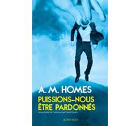 Amy Michael Homes – Puissions-nous être pardonnés – traduit par Yoann Gentric – Broché