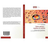 Puits aériens : mythes et réalités: Travaux russes & soviétiques sur la production d’eau à partir de l’air